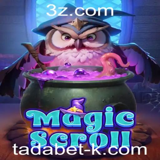 Explorando o Fantástico Mundo de MagicScroll com Tadabet